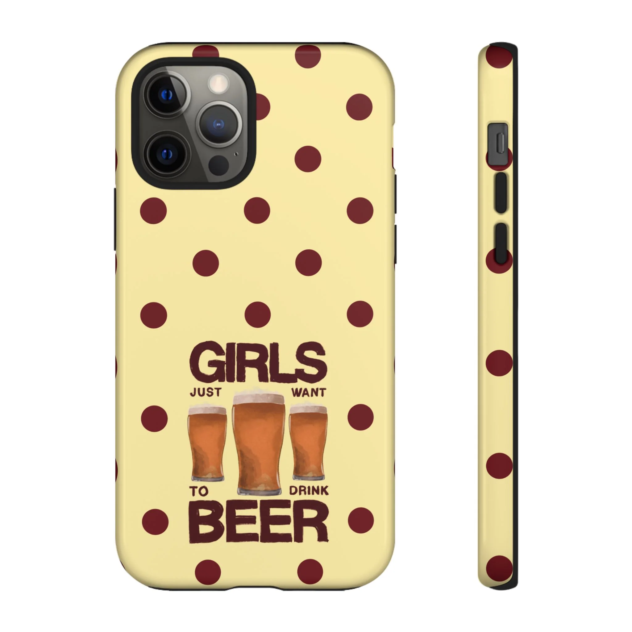 Girls Just Want to Drink Beer iPhone Case - Image 13