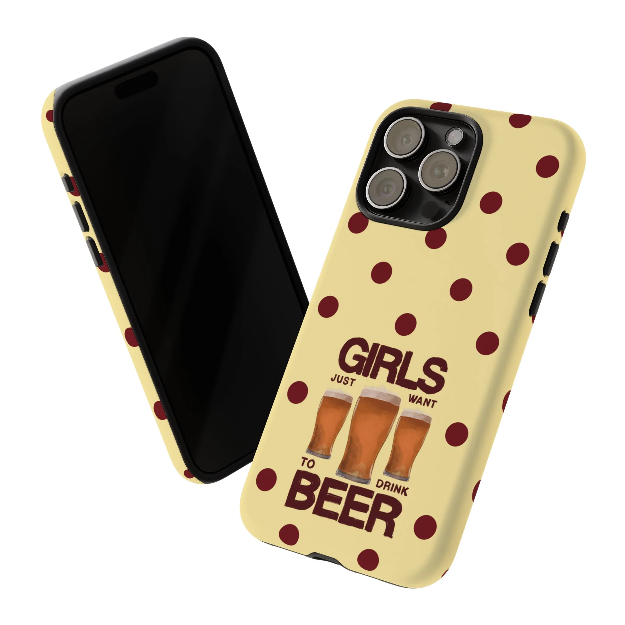 Girls Just Want to Drink Beer iPhone Case - Image 165