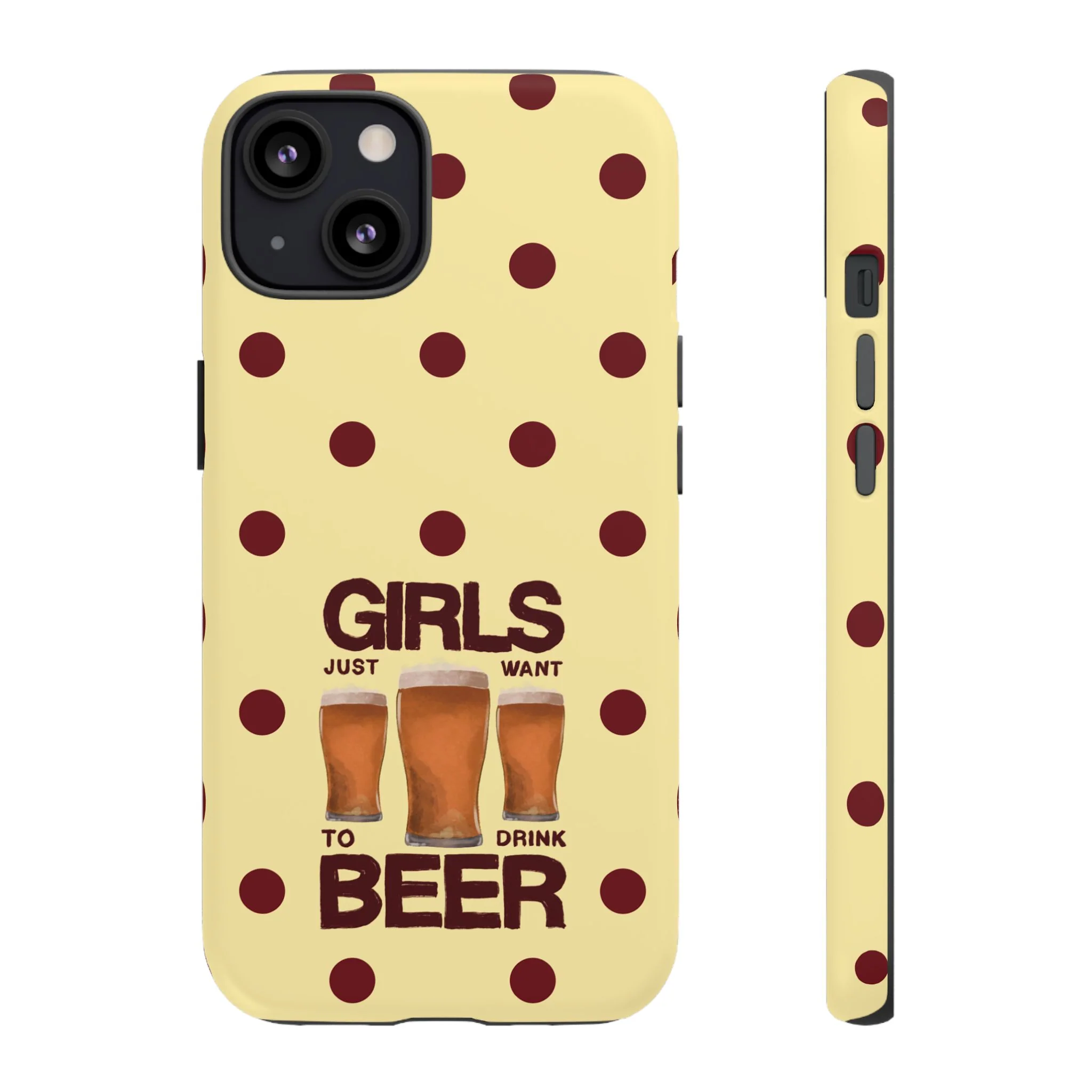 Girls Just Want to Drink Beer iPhone Case - Image 18