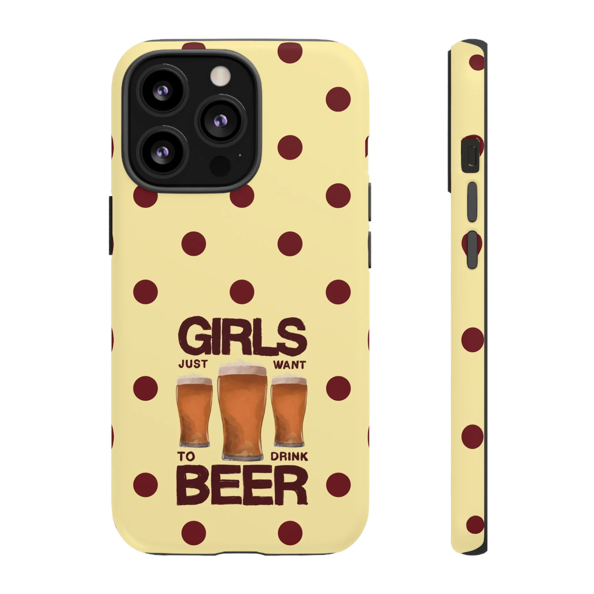 Girls Just Want to Drink Beer iPhone Case - Image 22