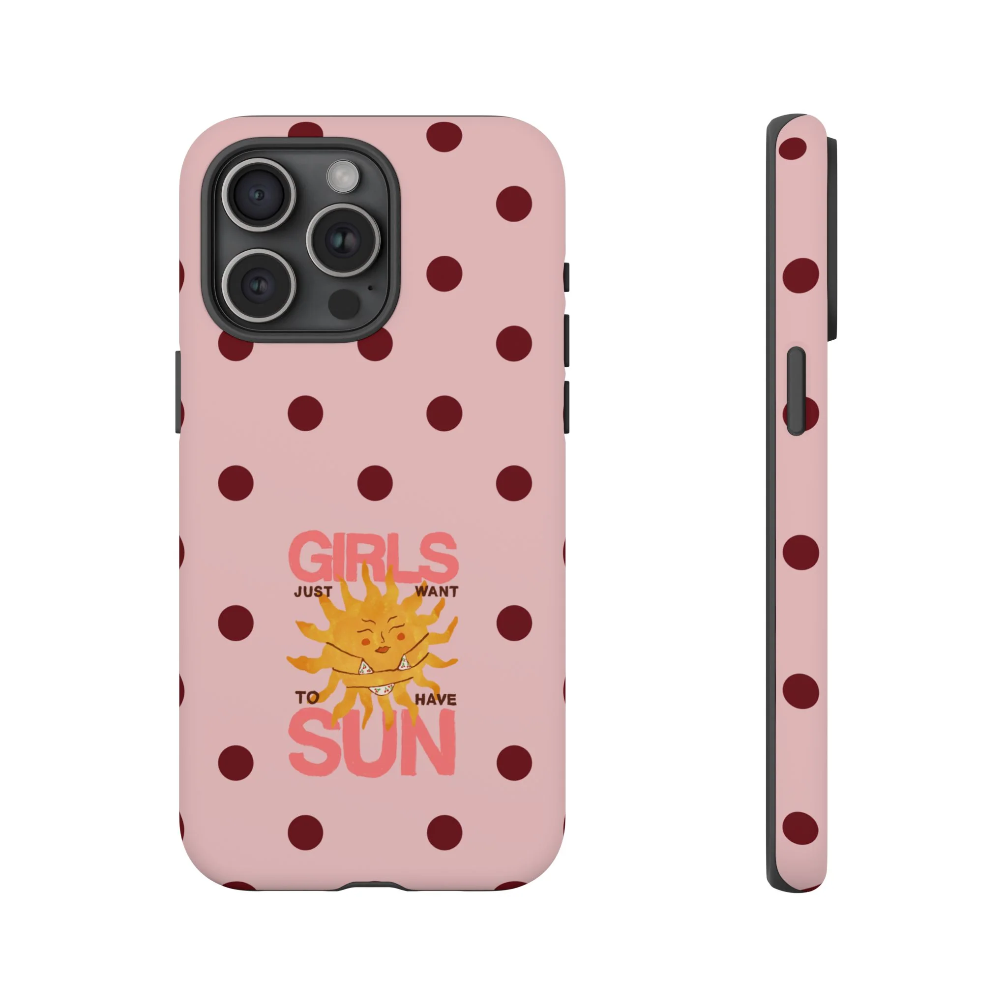Girls Just Want to Have Sun Phone Case - Image 54